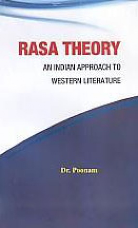Rasa Theory: An Indian Approach to Western Literature