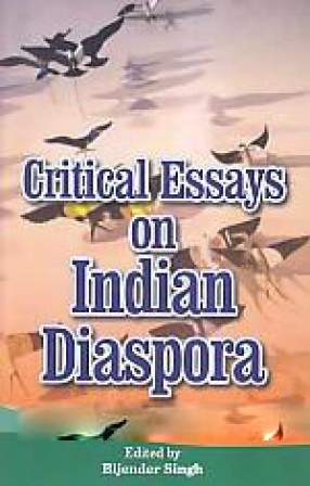 Critical Essays on Indian Diaspora