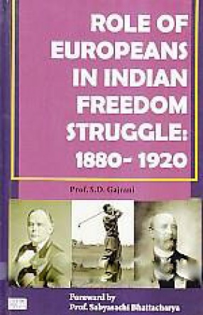 Role of Europeans in Indian Freedom Struggle: 1880-1920