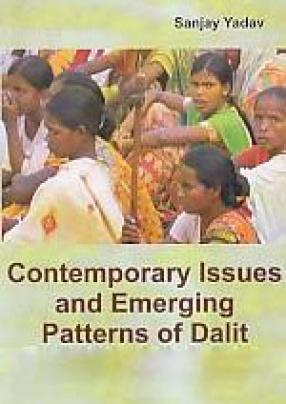 Contemporary Issues and Emerging Patterns of Dalit