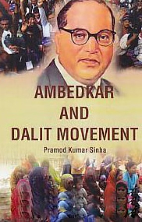 Ambedkar and Dalit Movement