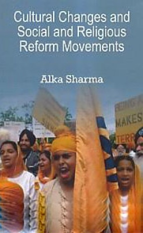 Cultural Changes and Social and Religious Reform Movements