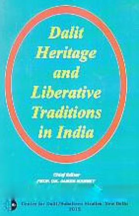 Dalit Heritage and Liberative Traditions in India