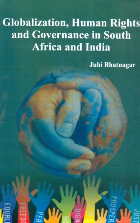 Globalization, Human Rights and Governance in South Africa and India