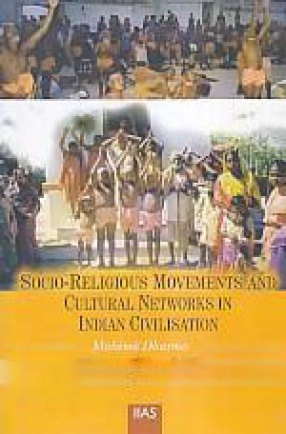 Socio-Religious Movements and Cultural Networks in Indian Civilisation: Mahima Dharma