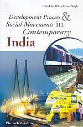 Development Process & Social Movements in Contemporary India