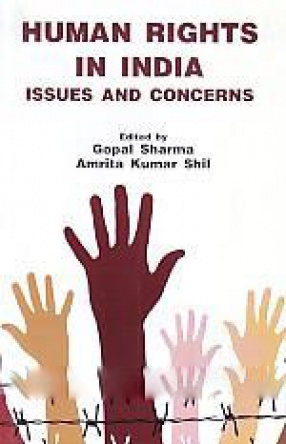 Human Rights in India: Issues and Concerns