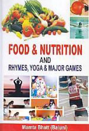 Food & Nutrition and Rhymes, Yoga & Major Games