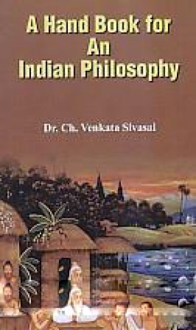 A Handbook for An Indian Philosophy