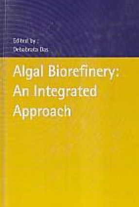 Algal Biorefinery: An Integrated Approach