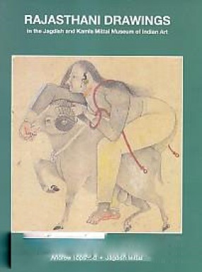 Rajasthani Drawings in the Jagdish and Kamla Mittal Museum of Indian Art