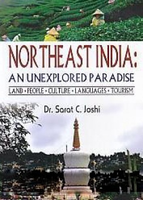 North East India: An Unexplored Paradise
