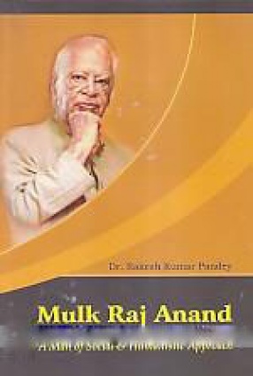 Mulk Raj Anand: A Man of Social & Humanistic Approach