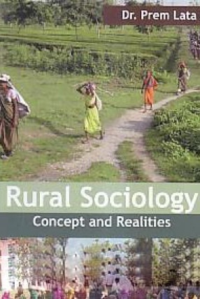 Rural Sociology: Concept and Realities