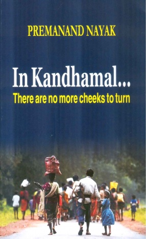 In Kandhamal...: There Are No More Cheeks to Turn