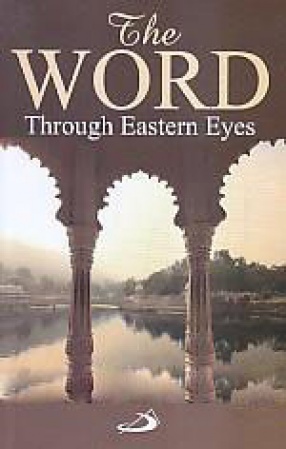 The Word Through Eastern Eyes