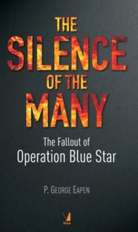 The Silence of the Many: The Fallout of Operation Blue Star