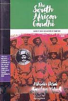 The South African Gandhi: Stretcher-Bearer of Empire