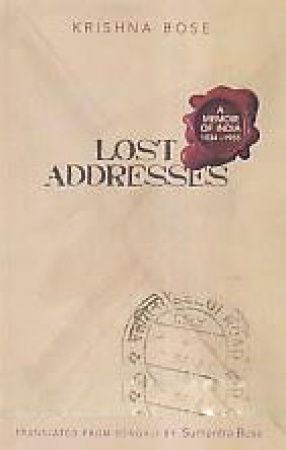 Lost Addresses: A Memoir of India 1934-1955