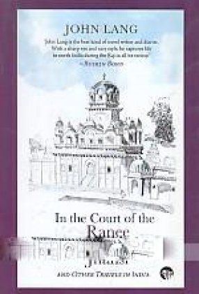 In the Court of the Ranee of Jhansi and Other Travels in India