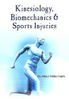 Kinesiology, Biomechanics and Sports Injuries