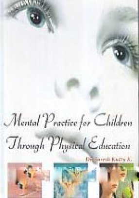 Mental Practice for Children Through Physical Education 