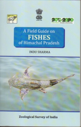 A Field Guide on Fishes of Himachal Pradesh