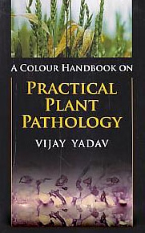 A Colour Handbook on Practical Plant Pathology