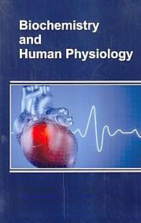 Biochemistry and Human Physiology