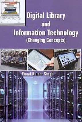 Digital Library and Information Technology: Changing Concepts