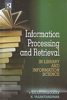 Information Processing and Retrieval: in Library and Information Science