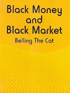 Black Money and Black Market: Belling the Cat