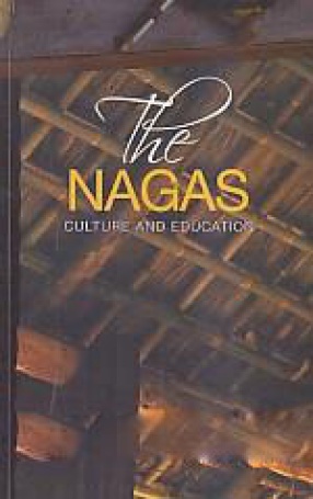 The Nagas: Culture and Education