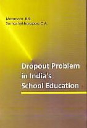 Dropout Problems in India's School Education