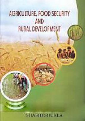 Agriculture, Food Security and Rural Development