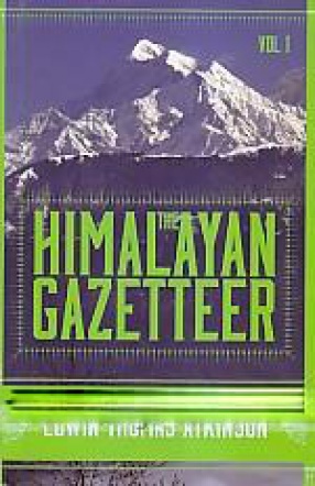 The Himalayan Gazetteer (In 3 Volumes)