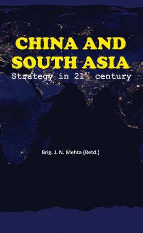 China and South Asia: Strategy in 21st Century