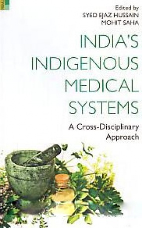 India's Indigenous Medical Systems: A Cross-Disciplinary Approach