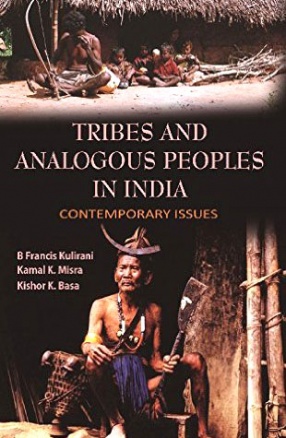 Tribes and Analogous People in India: Contemporary Issues