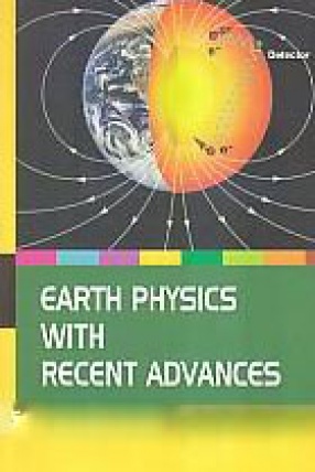 Earth Physics With Recent Advances