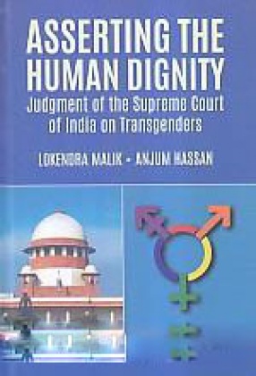 Asserting the Human Dignity: Judgment of the Supreme Court of India on Transgenders