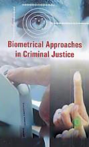 Biometrical Approaches in Criminal Justice