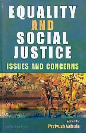 Equality and Social Justice: Issues and Concerns