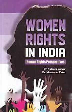 Women Rights in India: Human Rights Perspective
