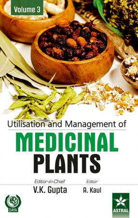 Utilisation and Management of Medicinal Plants, Volume 3