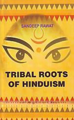 Tribal Roots of Hinduism
