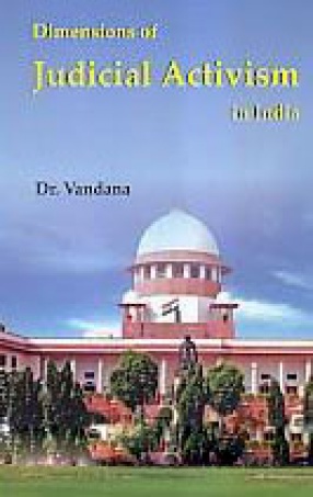 Dimensions of Judicial Activism in India