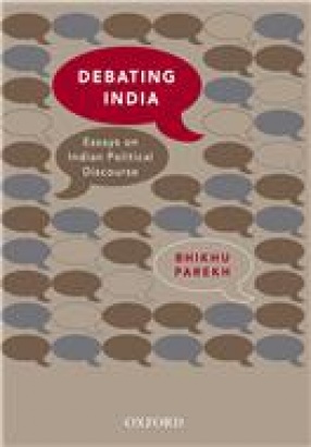 Debating India: Essays on Indian Political Discourse