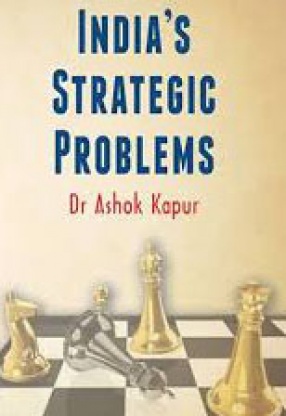 India's Strategic Problems