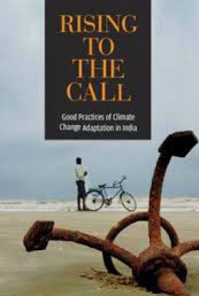 Rising to the Call: Good Practices of Climate Change Adaptation in India